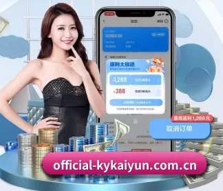 official-kykaiyun.com.cn APP(KAIYUN SPORTS)